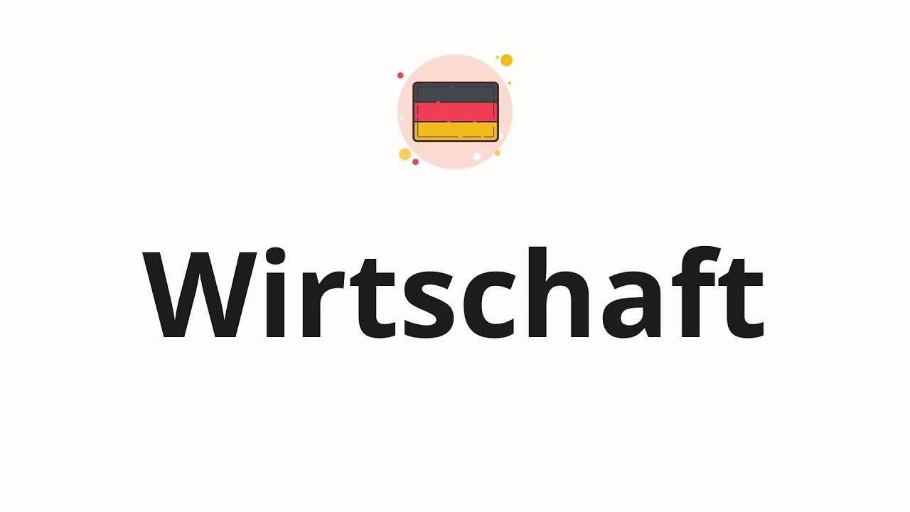 was ist wirtschaft